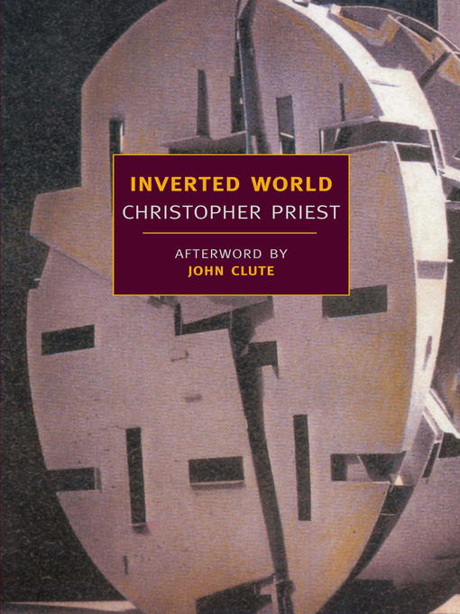 Title details for Inverted World by Christopher Priest - Available